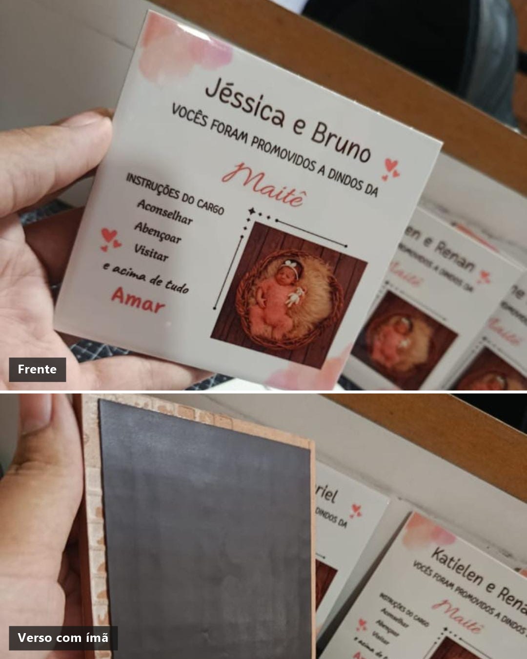 Ímã de geladeira em MDF visto de frente, com foto de bebê e o texto Vocês foram promovidos a dindos da Maitê com o nome dos padrinhos, e de verso, com a manta de ímã